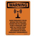 Signmission OSHA Warning Sign, 10" Height, Aluminum, Radio Frequency Fields, Portrait, V-13476 OS-WS-A-710-V-13476